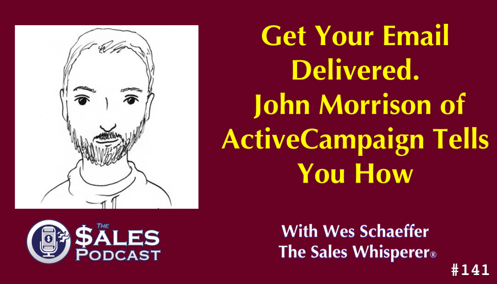 Use these email deliverability tips from ActiveCampaign on The Sales Podcast to make more money with email.