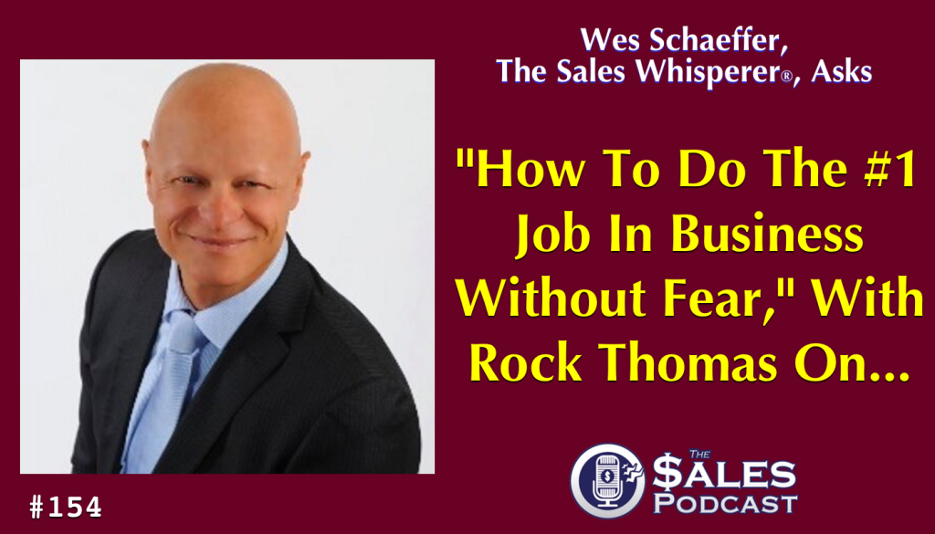 Rock Thomas: How To Make Entrepreneurship Happen, No Matter What on The Sales Podcast