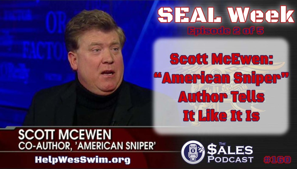 American Sniper author Scott McEwen on professional development and commitment on The Sales Podcast.