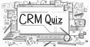 CRM Quiz AI