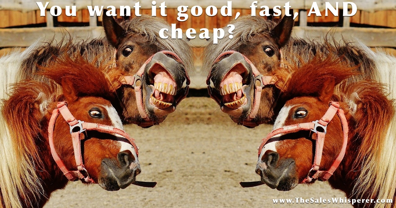 Good, fast, cheap sales options in negotiation.