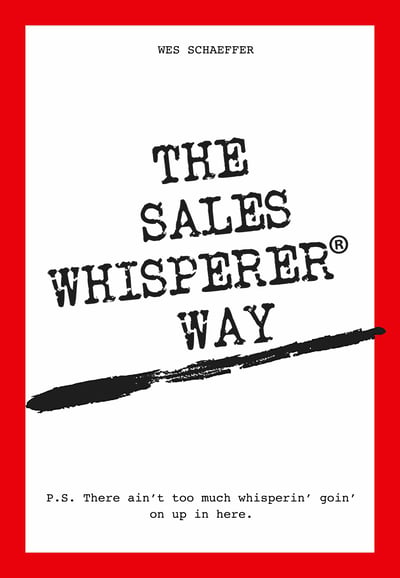The Sales Whisperer Way