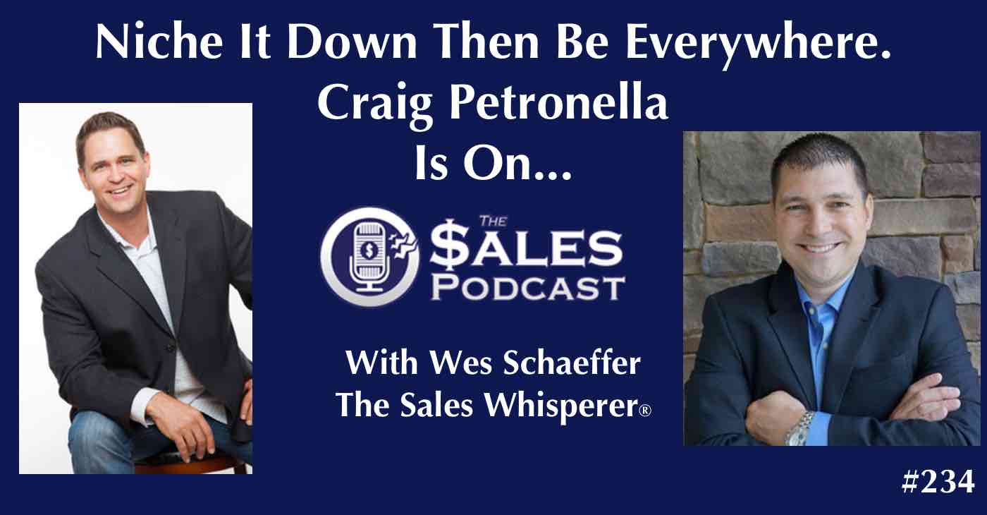 Craig Petronella on The Sales Podcast 234.jpg