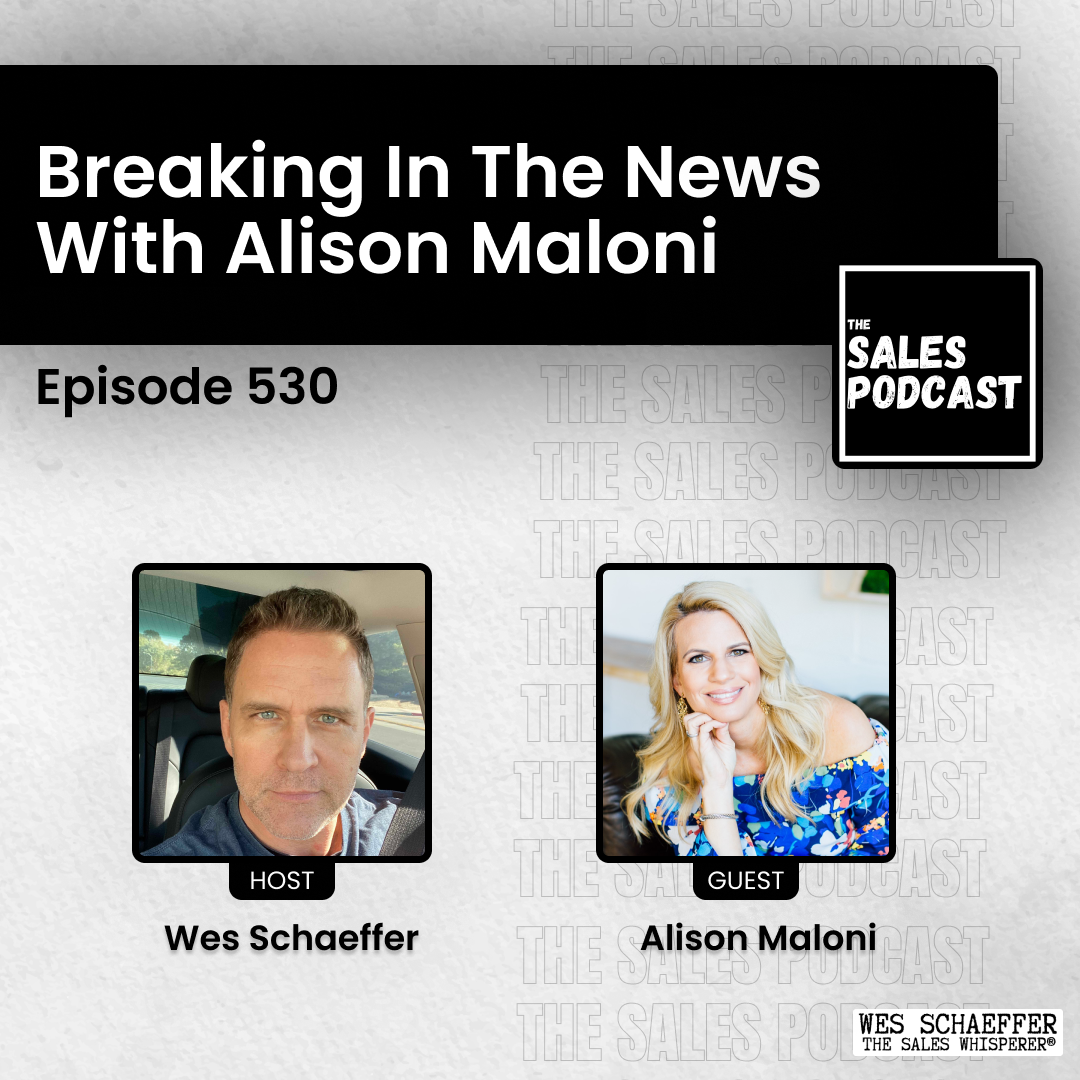 Alison Maloni returns to The Sales Podcast to discuss how to get more PR to grow sales.