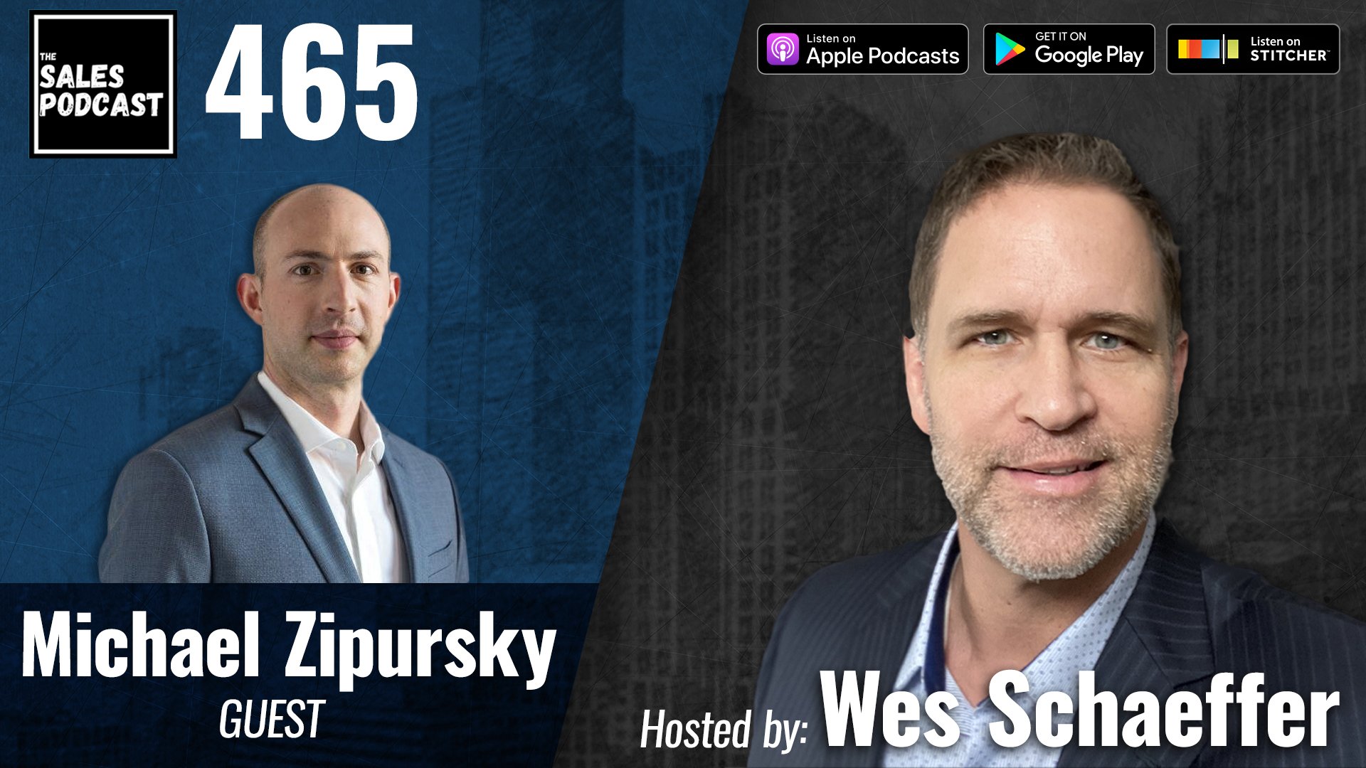 Act Now to Grow Your Agency, With Michael Zipursky on The Sales Podcast with Wes Schaeffer, The Sales Whisperer®.