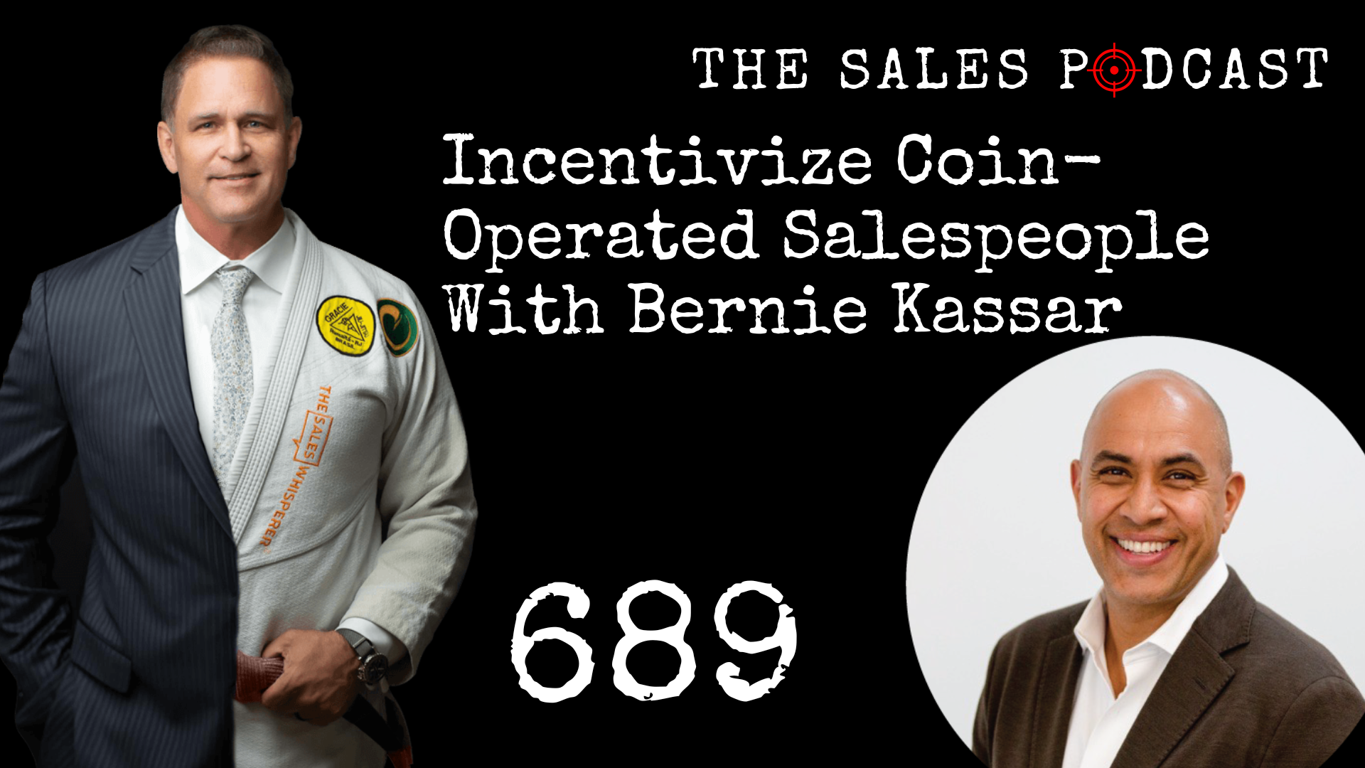 Bernie Kassar on The Sales Podcast with Wes Schaeffer, The Business Fixer