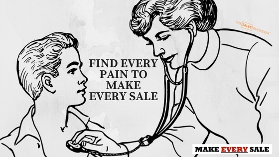 find every pain to make every sale.jpg