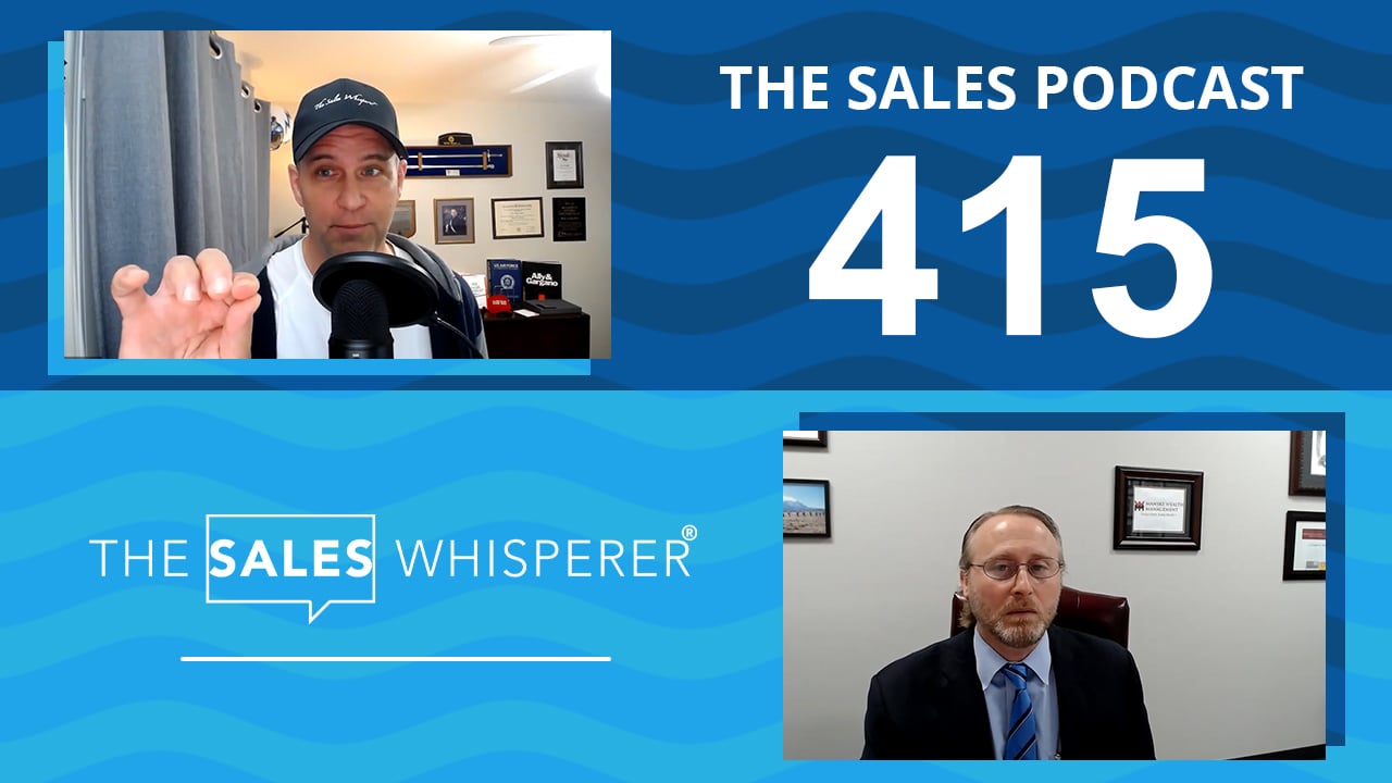 Chris Manske Sales Podcast 415 Wes Schaeffer