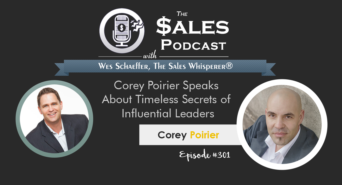 Corey_Poirier_The_Sales_Podcast_301