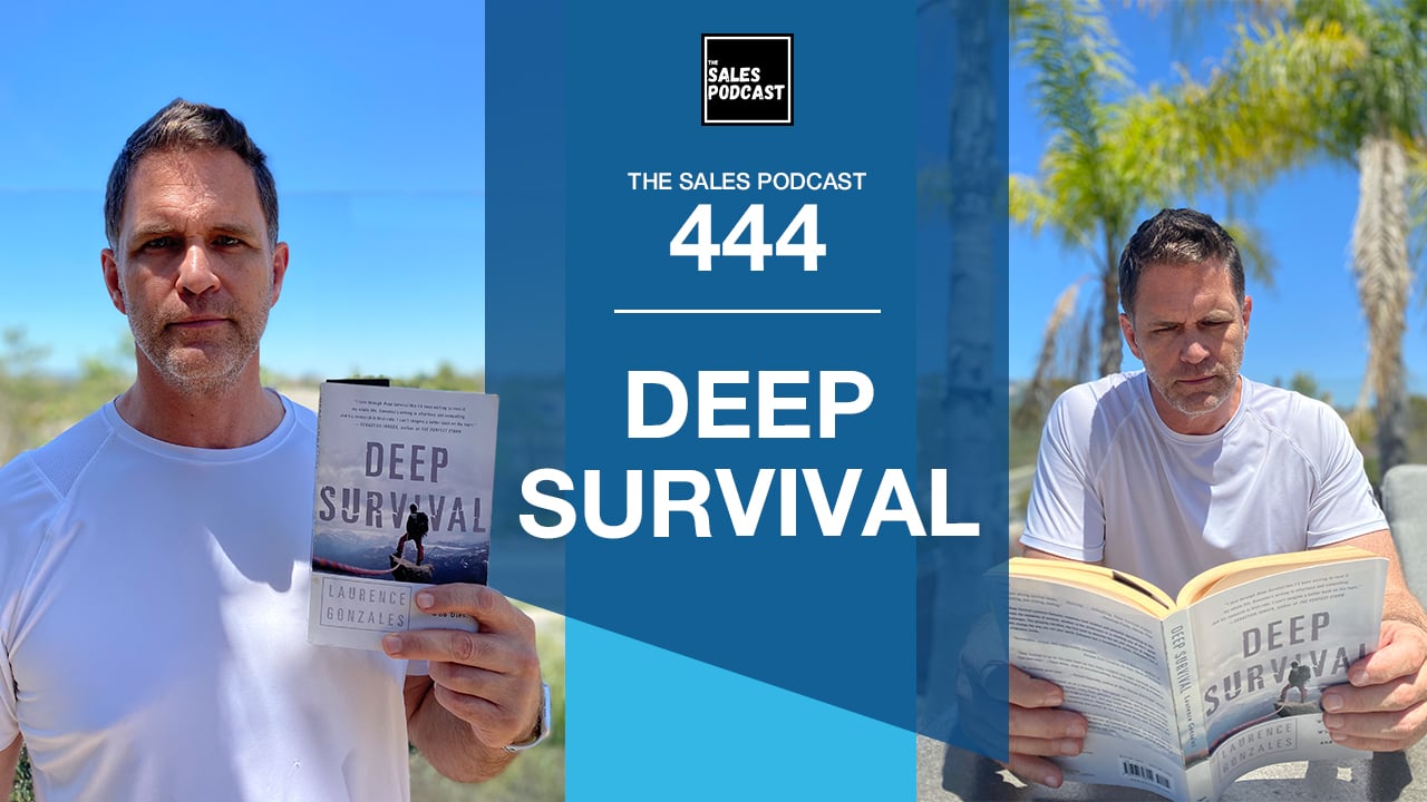 Deep Survival is reviewed on The Sales Podcast by Wes Schaeffer, The Sales Whisperer®.