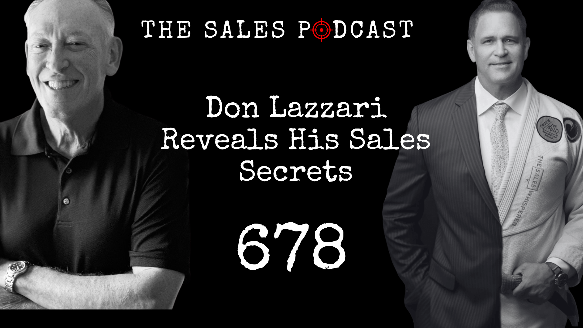 Sales training expert Don Lazzari on The Sales Podcast with Wes Schaeffer, The Business Fixer