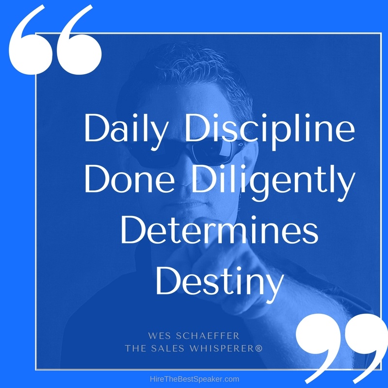 Wes Schaeffer inspirational Quotes_Daily_Discipline.