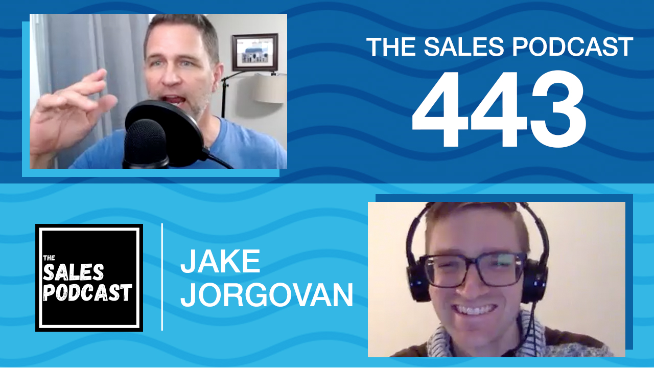 Add Humanity to Your Digital Marketing With Jake Jorgovan on The Sales Podcast