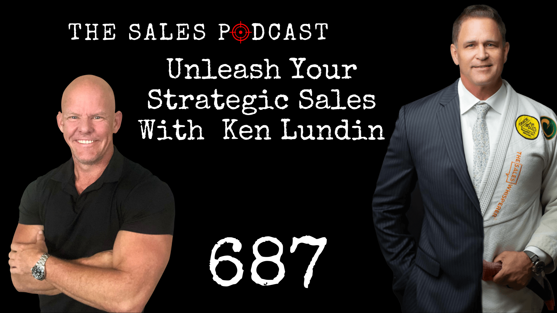 Unleash Your Strategic Sales With  Ken Lundin on The Sales Podcast with Wes Schaeffer, The Business Fixer