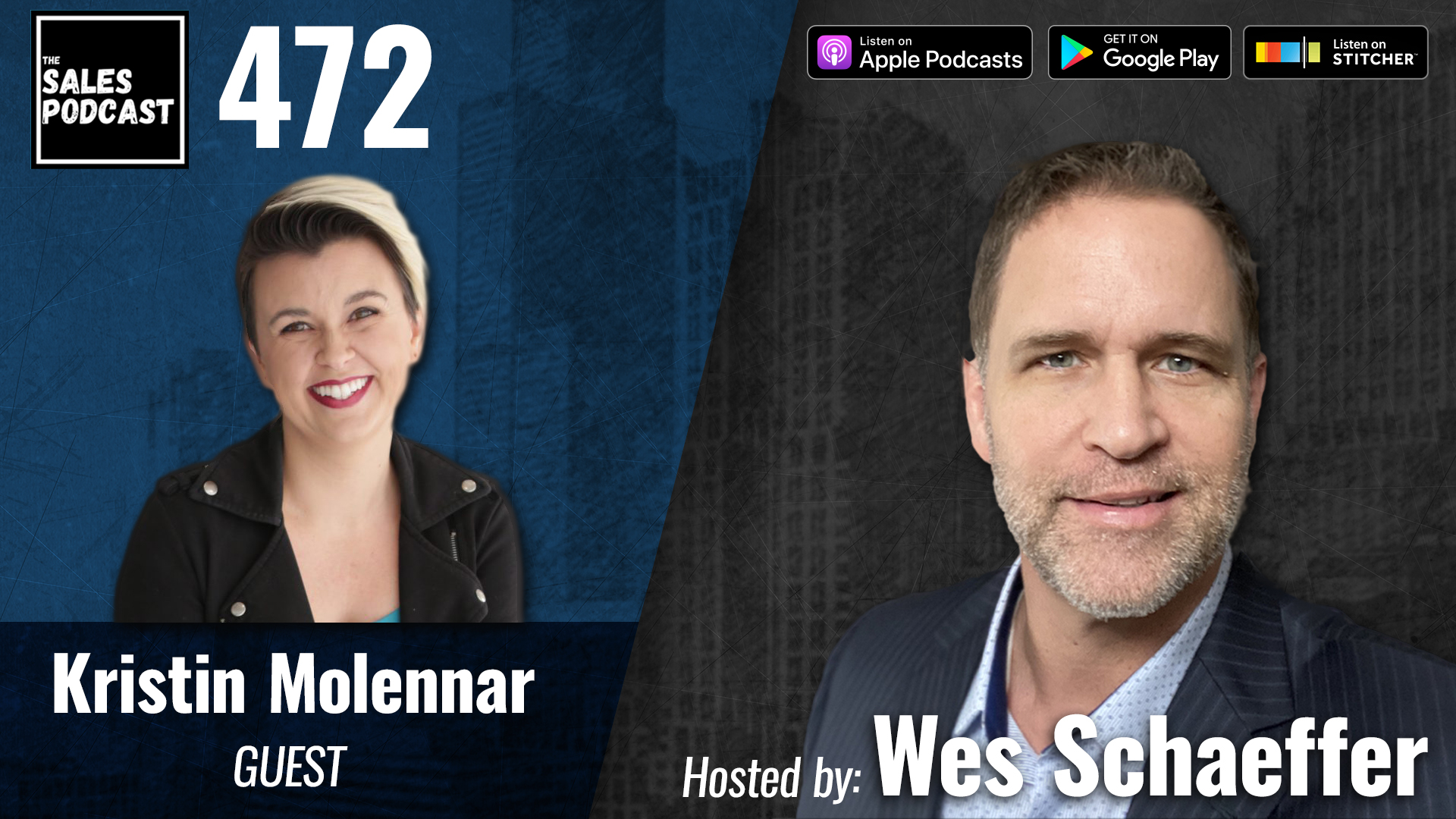 Kristin Molenaar: How To Do Podcast Marketing To Grow Your Sales on The Sales Podcast with Wes Schaeffer, The Sales Whisperer®