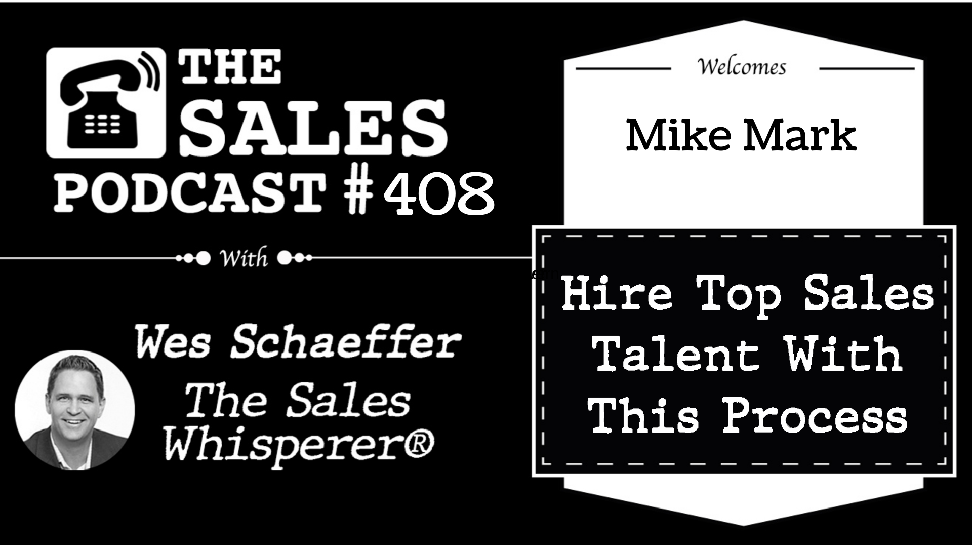 Learn the Hollywood Sales Method With Mike Mark