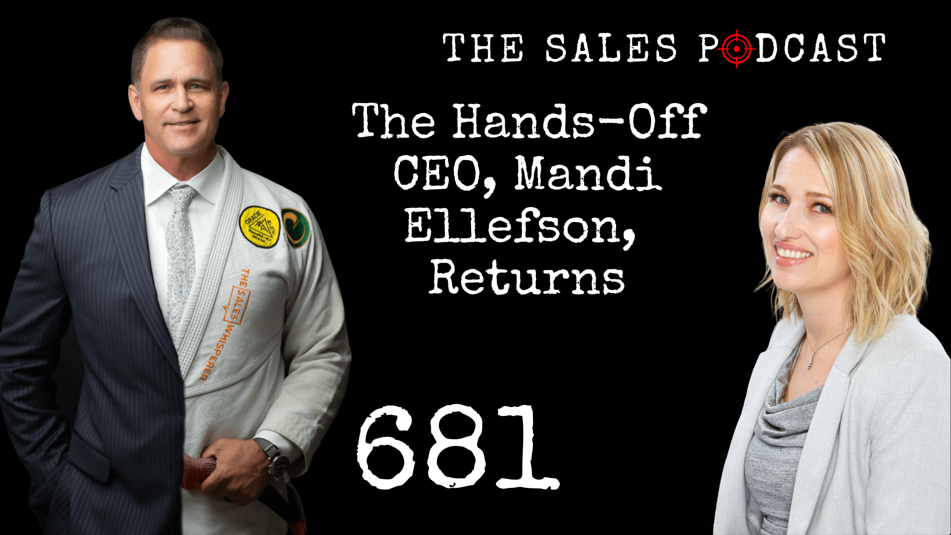 Mandi Ellefson, the Hands-Off CEO, returns to The Sales Podcast with Wes Schaeffer, The Business Fixer