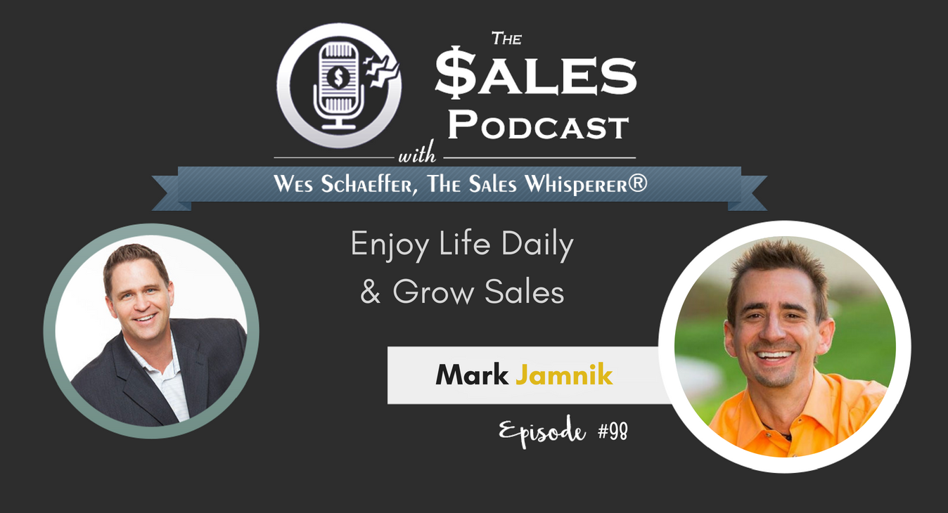 Mark Jamnik Enjoy Life Daily & Grow Sales