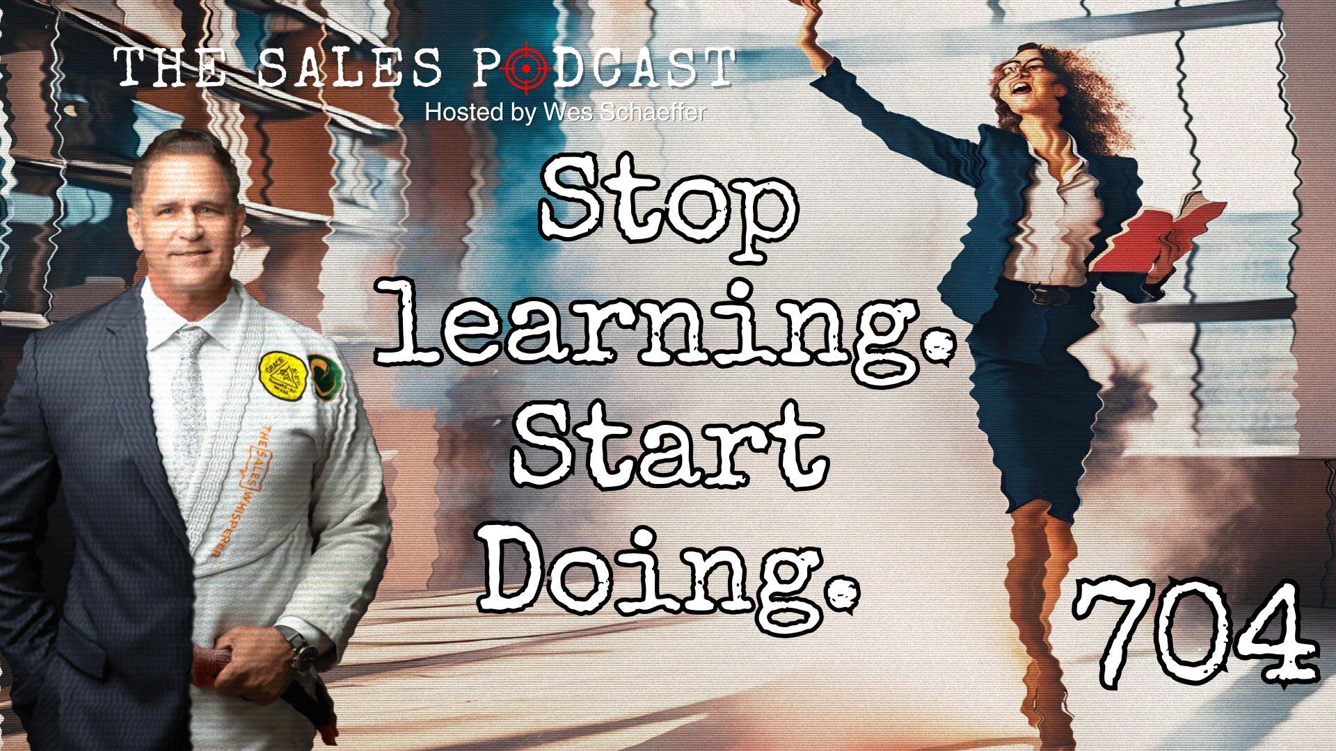 Stop learning. Start Doing. Matthew Stafford Shares Why on The Sales Podcast.