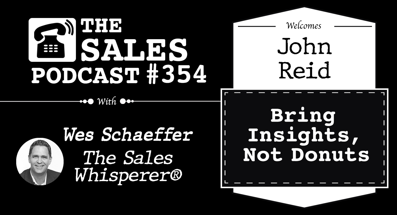 Rethink The Sales Conversation To Accelerate Sales Enablement, John Reid