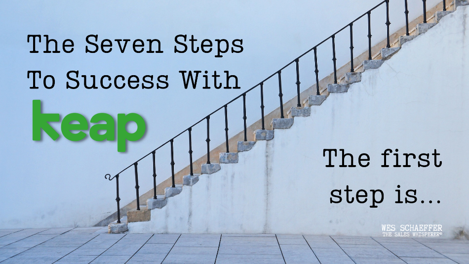 Success With Keap's digital marketing platform is easy if you follow this step.