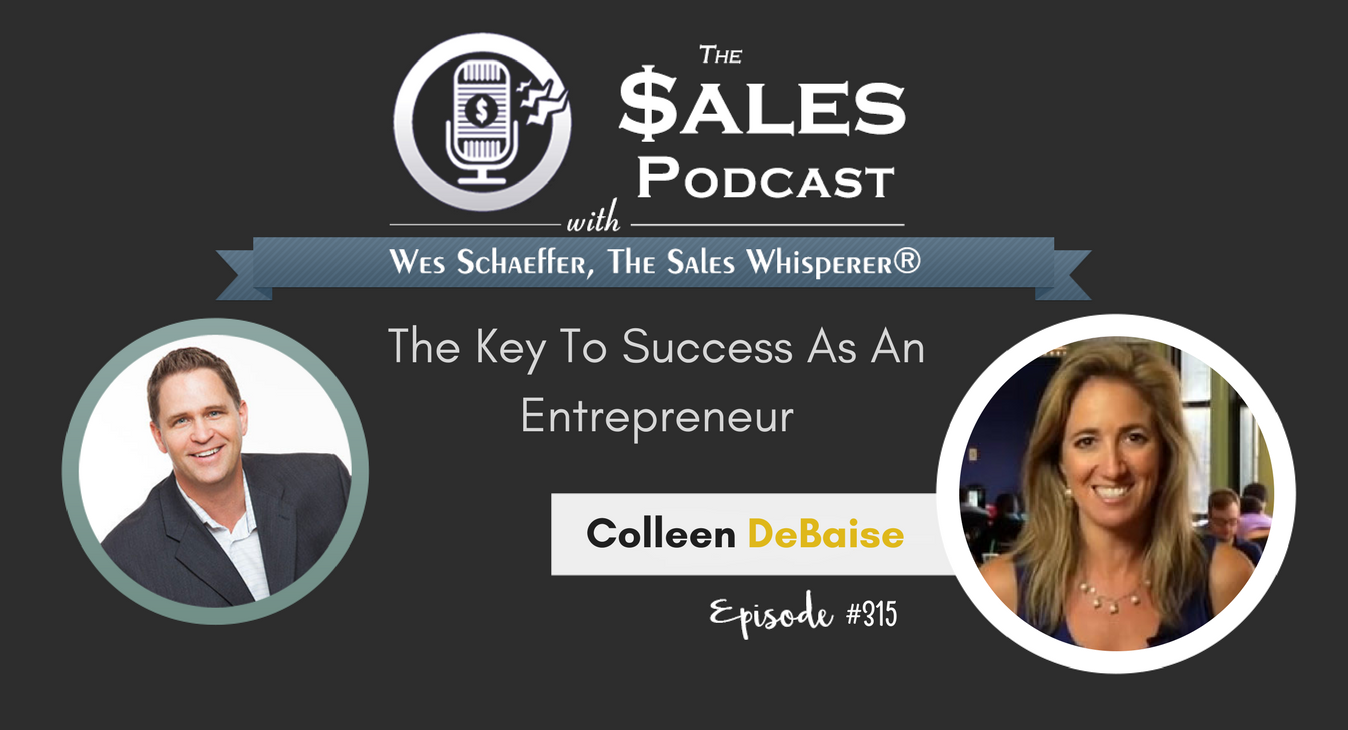 The Key To Success As An Entrepreneur, Colleen DeBaise