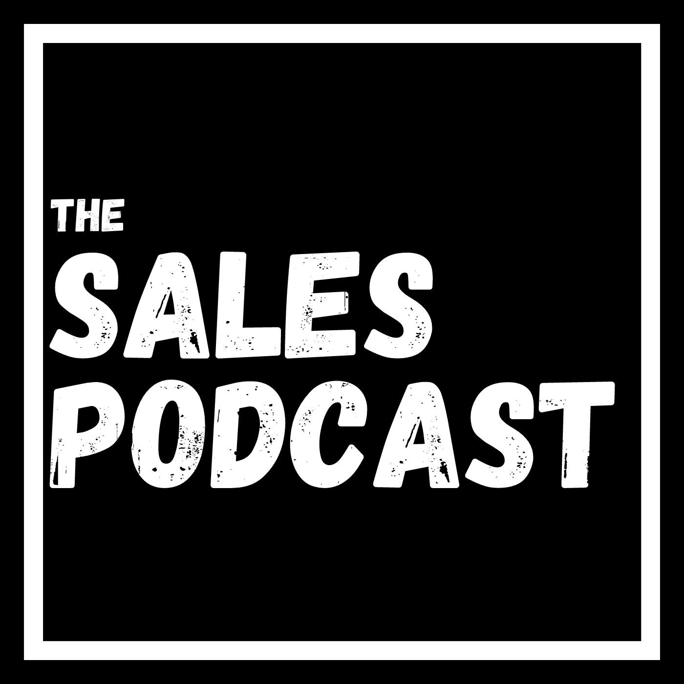 Welcome to The Sales Podcast