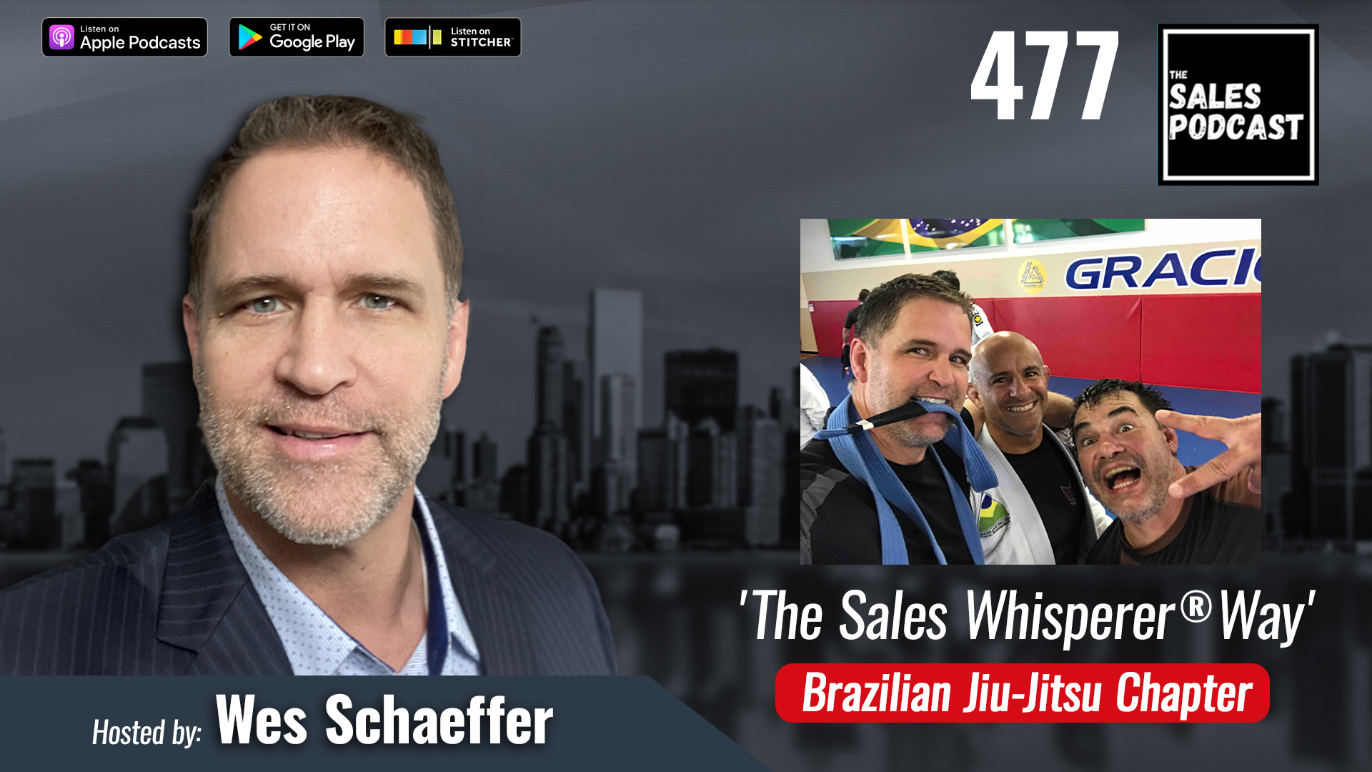 'The Sales Whisperer® Way' Brazilian Jiu-Jitsu Chapter with Wes Schaeffer, The Sales Whisperer®