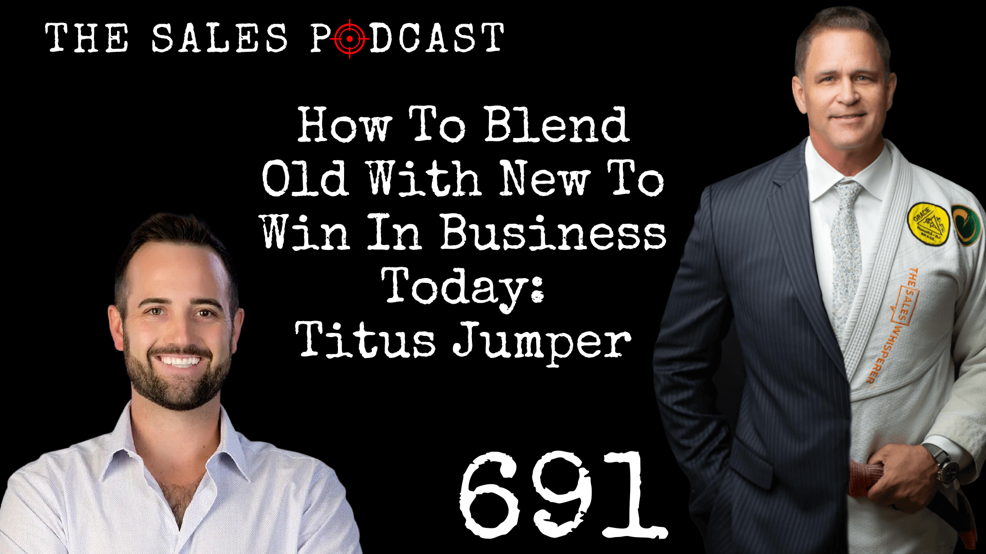 Titus Jumper on The Sales Podcast with Wes Schaeffer, The Business Fixer