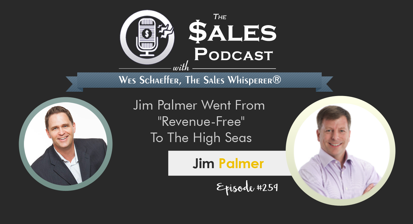 Jim Palmer shares his professional development approach on The Sales Podcast 259