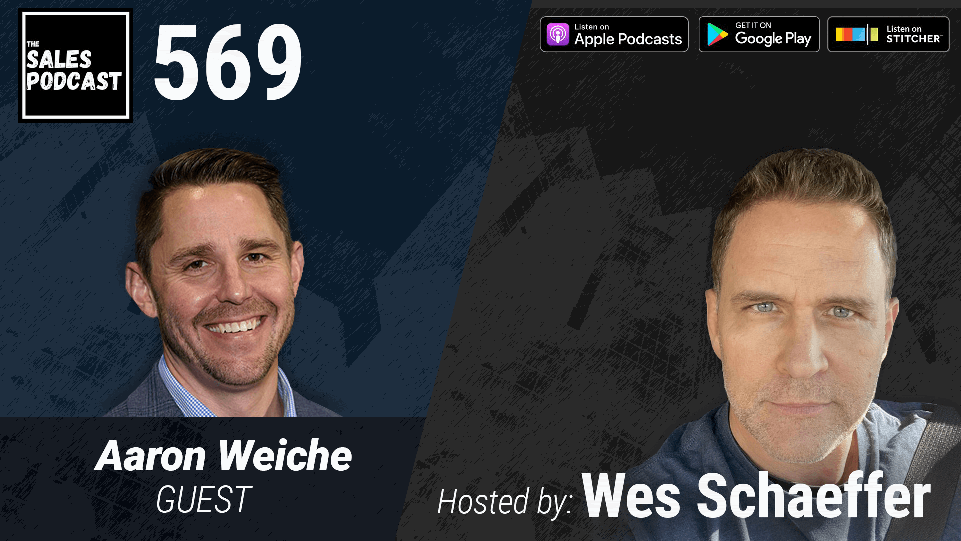 Close More Leads Faster With Text Messaging, Aaron Weiche, Founder on The Sales Podcast with Wes Schaeffer, The Sales Whisperer® 