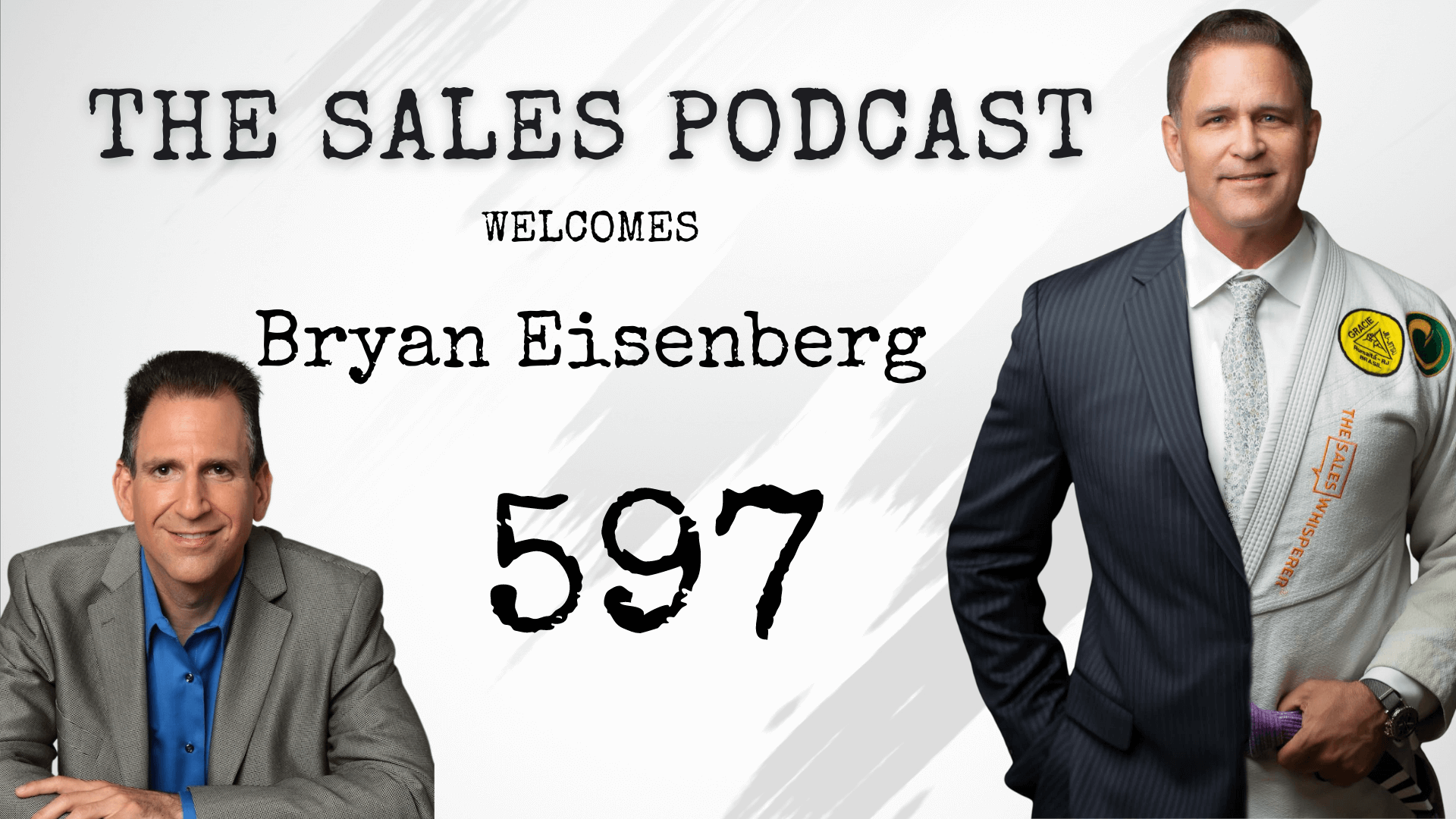 Bryan Eisenberg on The Sales Podcast with Wes Schaeffer, The Sales Whisperer® 