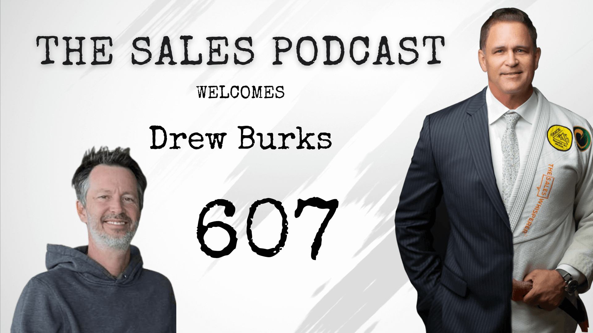 Drew Burks on The Sales Podcast with Wes Schaeffer, The Sales Whisperer® 