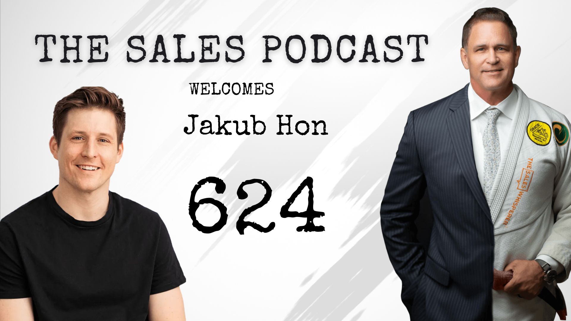 The Value In Niching Down To Grow With Jakub Hon on The Sales Podcast with Wes Schaeffer, The Sales Whisperer® 