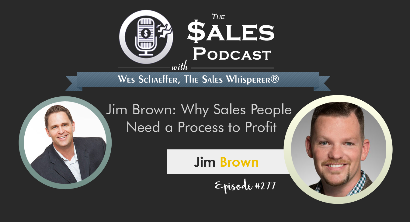 Jim-Brown---The-Sales-Podcast-#277.png