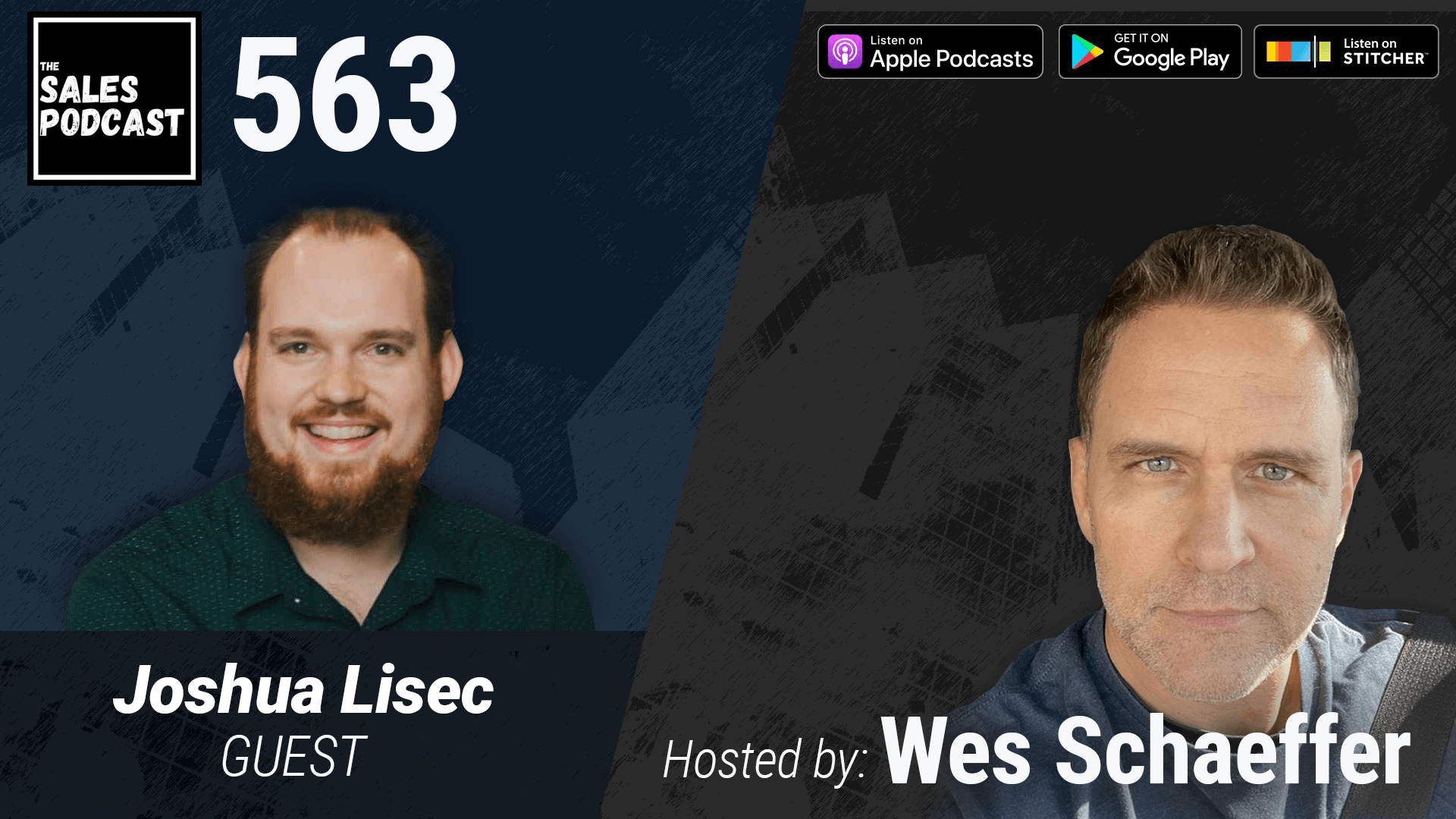 The #1 Ghostwriter In The World, Joshua Lisec on The Sales Podcast with Wes Schaeffer, The Sales Whisperer® 