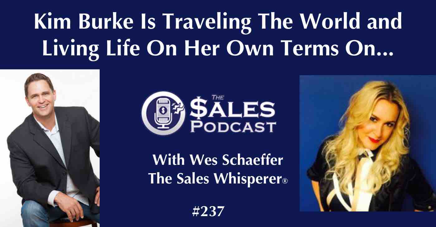 Kim Burke was asset rich but cashflow poor. Hear how she shut down her business to follow her dreams to live life on her own terms on The Sales Podcast.