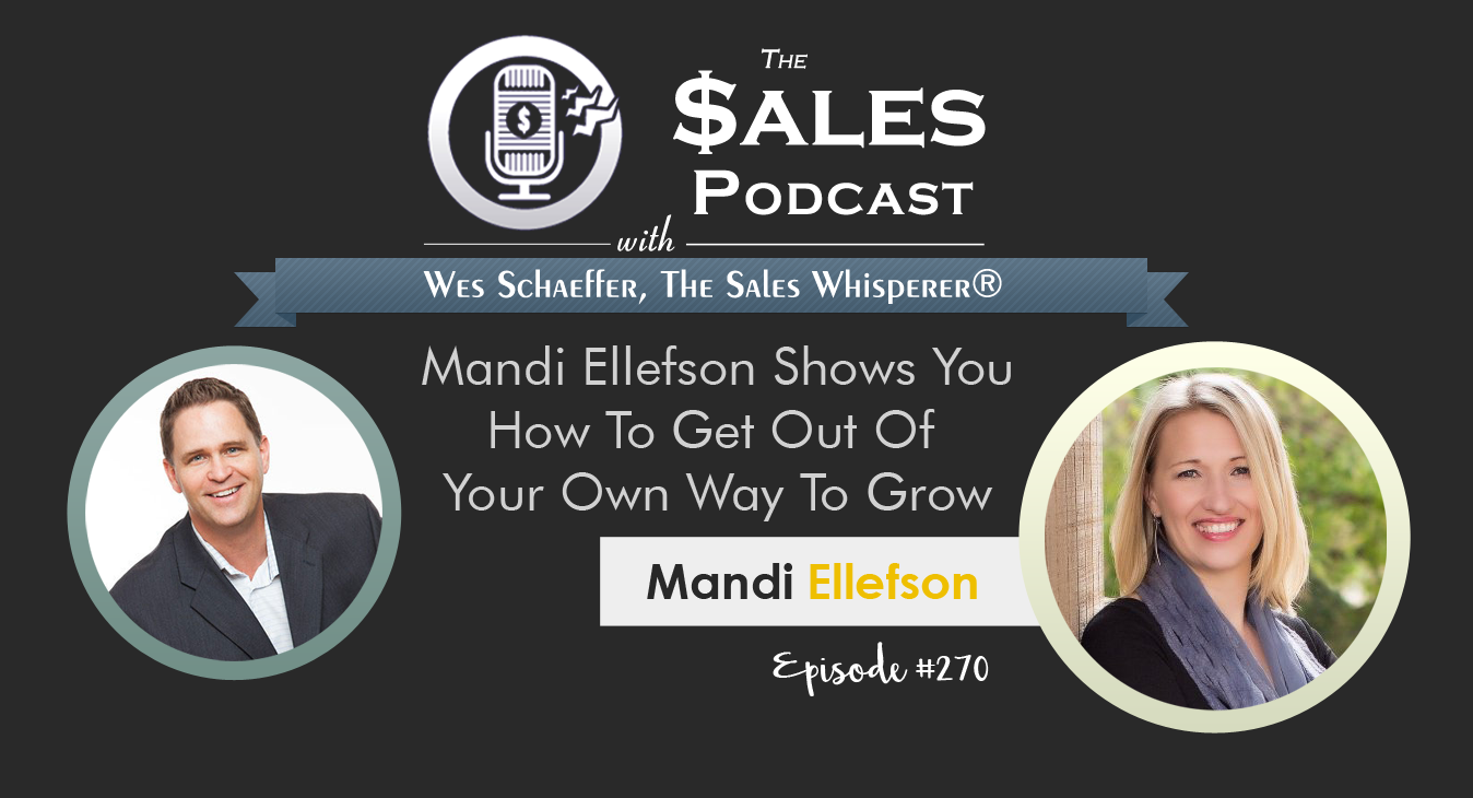 Mandi Ellefson - The Sales Podcast #270.png