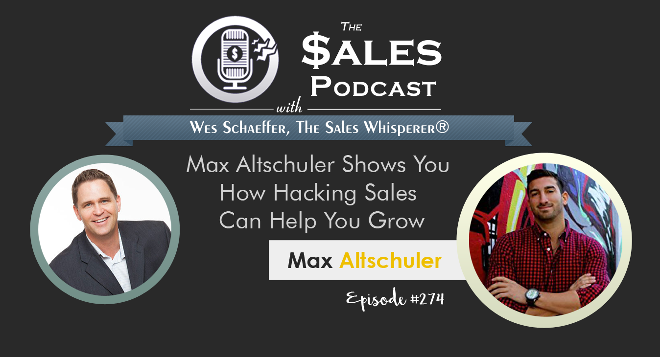 Max-Altschuler---The-Sales-Podcast-#274.png