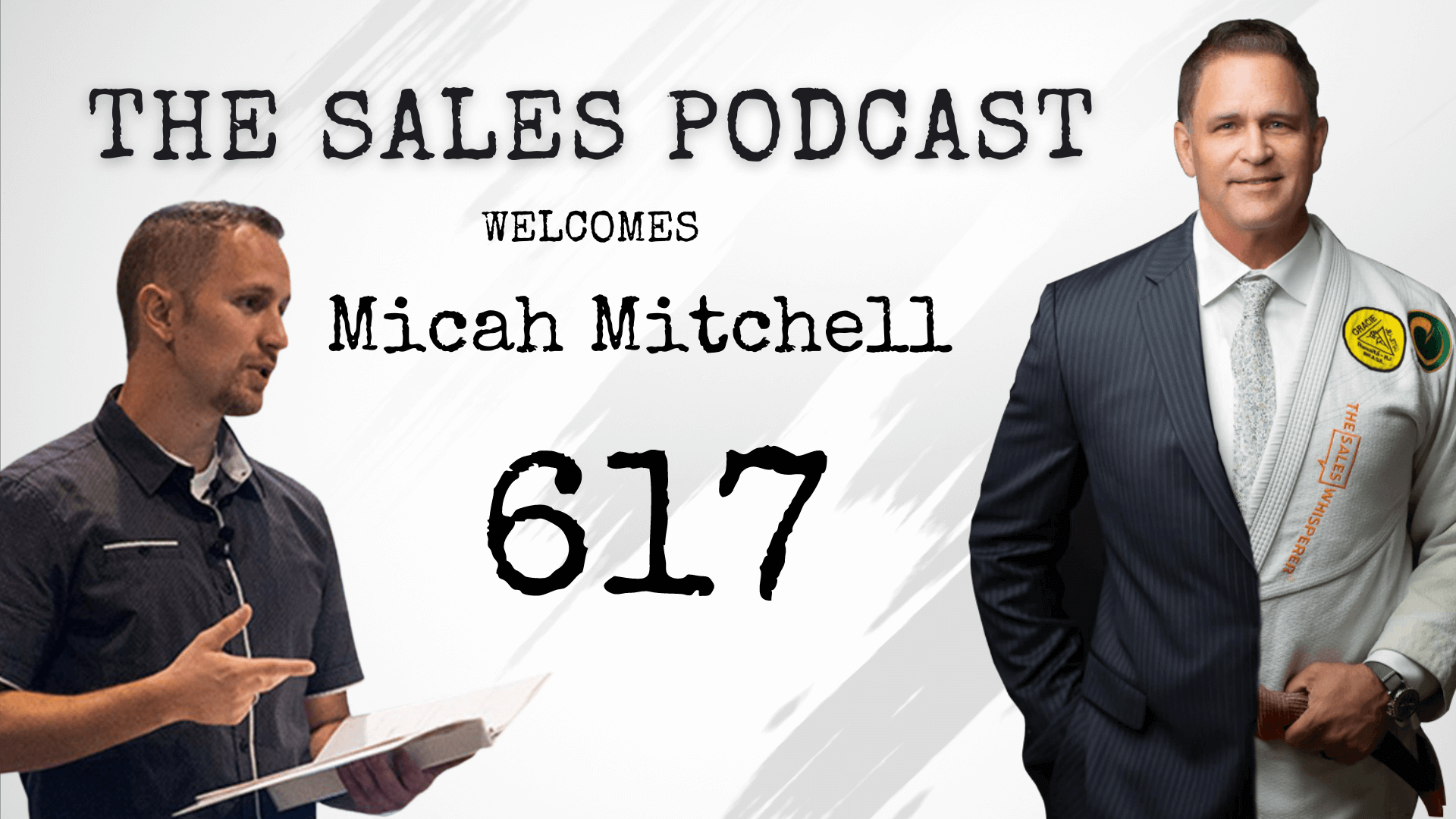 Why You Must Master Membership Sites With Micah Mitchell on The Sales Podcast with Wes Schaeffer, The Sales Whisperer® 