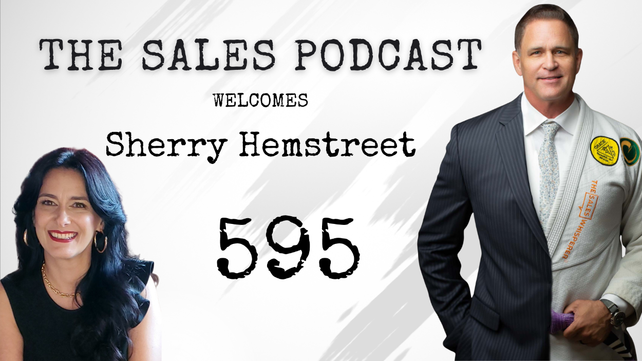 From Topless to Boundless: Meet Sherry Hemstreet on The Sales Podcast with Wes Schaeffer, The Sales Whisperer® 