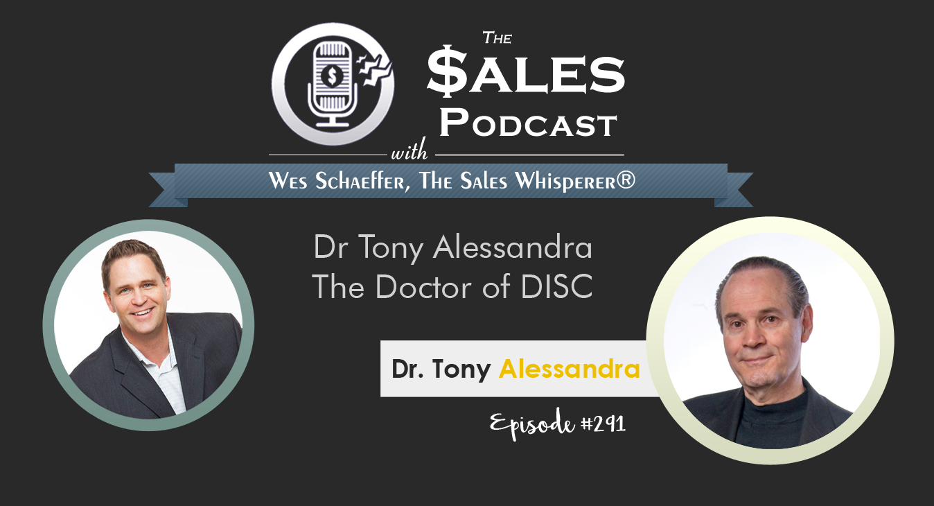 Dr. Tony Alessandra on selling by DISC personality types on The Sales Podcast.