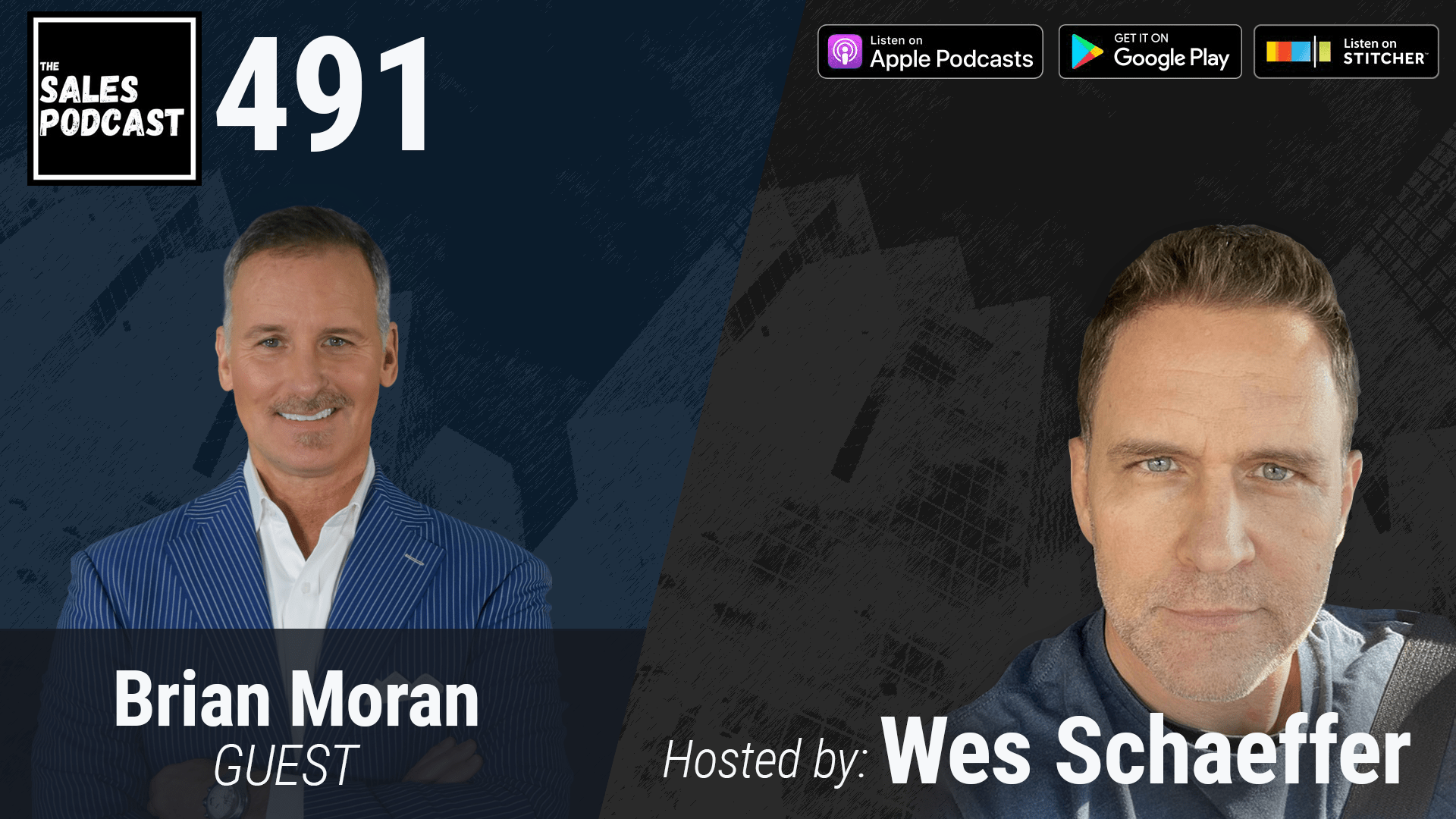 Hear How Create Your Own 12 Week Year With Brian Moran on The Sales Podcast with Wes Schaeffer, The Sales Whisperer®