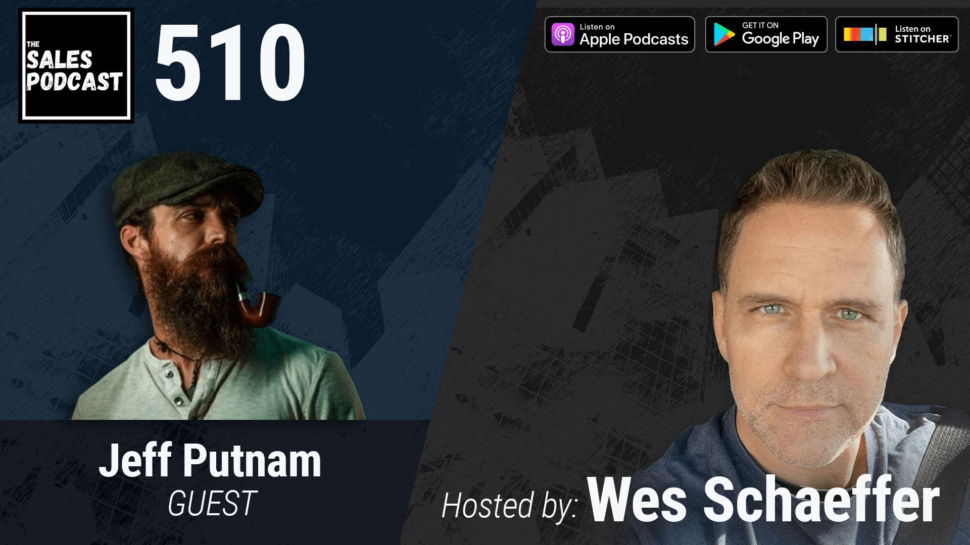 Jeff Putnam on The Sales Podcast with Wes Schaeffer, The Sales Whisperer® 