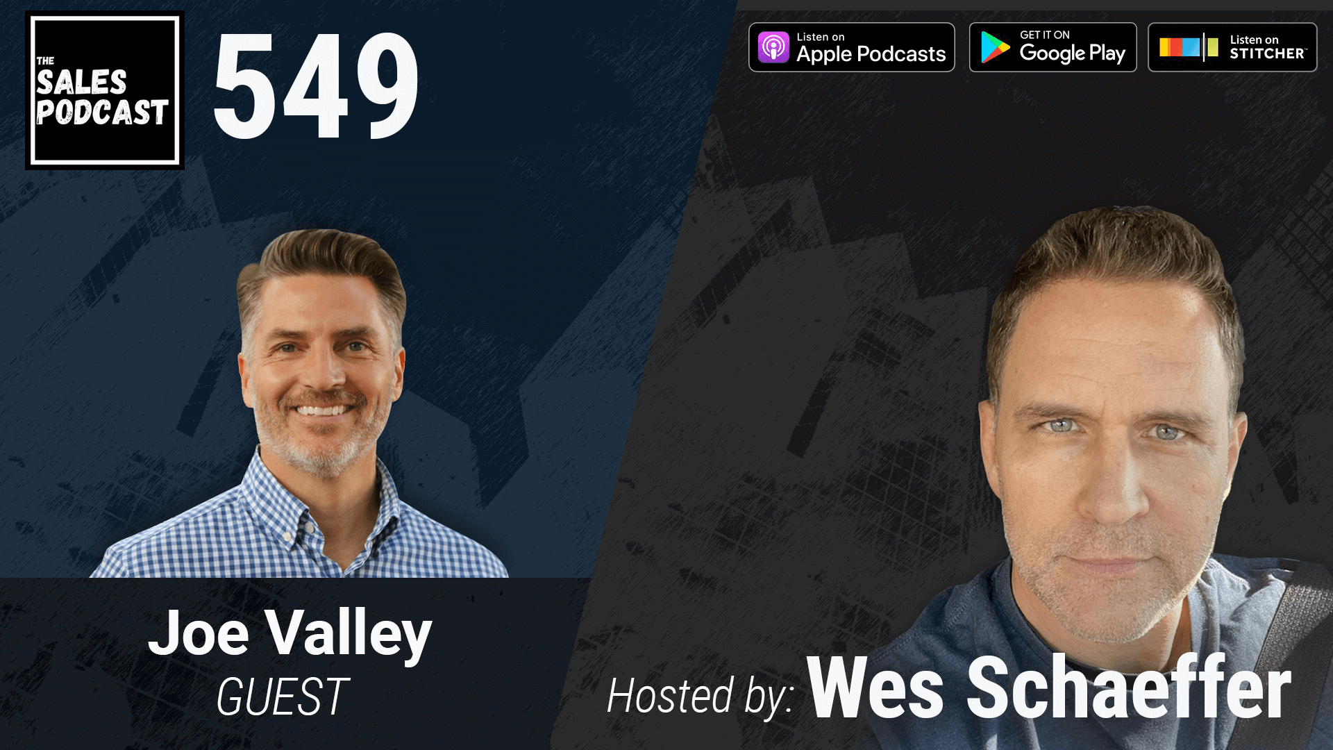 The EXITPreneur’s Playbook, Joe Valley on The Sales Podcast with Wes Schaeffer, The Sales Whisperer® 