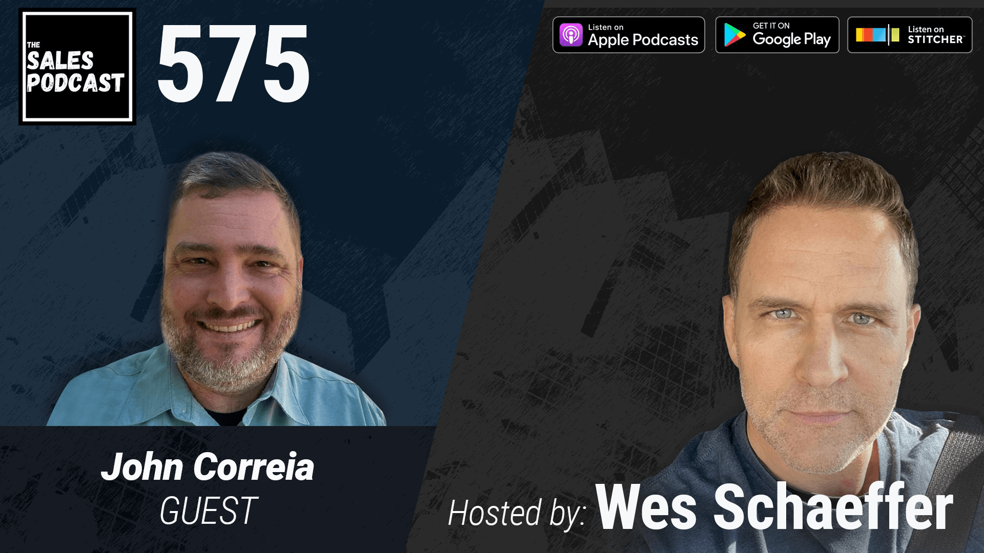 John Correia, The John Madden of On-Screen Violence! on The Sales Podcast with Wes Schaeffer, The Sales Whisperer® 