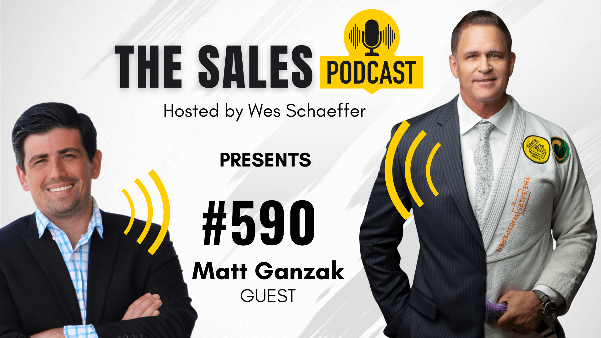 Make Simple Tools To Make Big Money, With Matt Ganzak on The Sales Podcast with Wes Schaeffer, The Sales Whisperer®