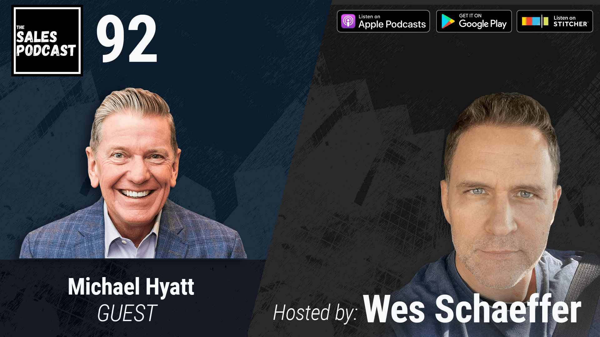 Michael Hyatt shares how to get noticed on The Sales Podcast with Wes Schaeffer, The Sales Whisperer®.