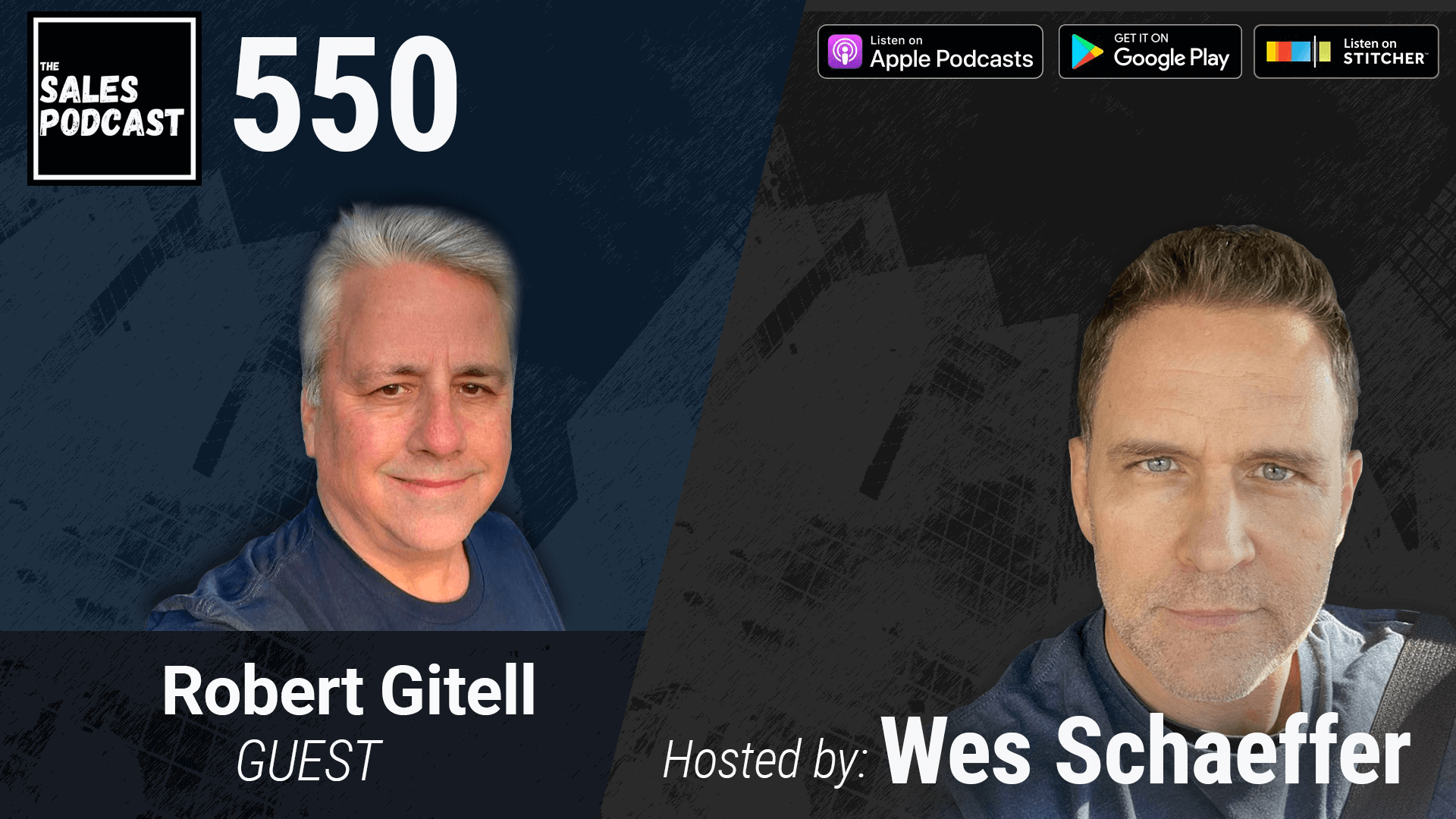 How To Sell To Attorneys and High-Power Executives, With Rob Gitell on The Sales Podcast with Wes Schaeffer, The Sales Whisperer®