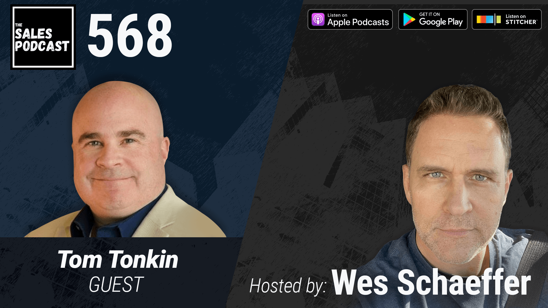 Why Admitting It's All Your Fault Is Best For Growth, Tom Tonkin on The Sales Podcast with Wes Schaeffer, The Sales Whisperer® 